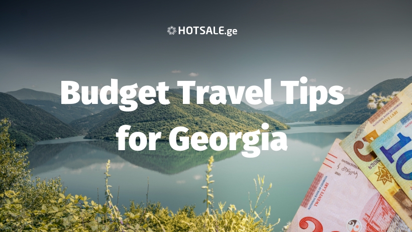 How to Save Money When Traveling to Georgia